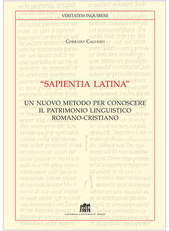 &laquo;SAPIENTIA LATINA&raquo;. UN NUOVO METODO PER CONOSCERE IL PATRIMONIO LINGUISTICO ROM