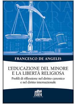 L'EDUCAZIONE DEL MINORE E LA LIBERTA' RELIGIOSA