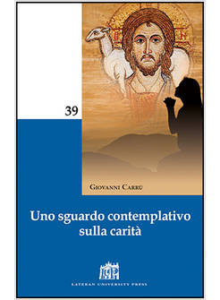 UNO SGUARDO CONTEMPLATIVO SULLA CARITA' 