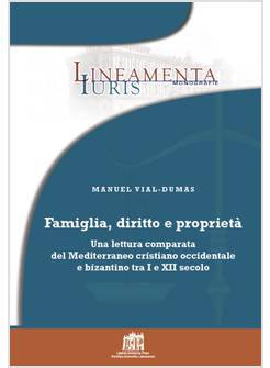 FAMIGLIA, DIRITTO E PROPRIETA'
