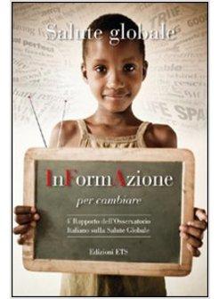 SALUTE GLOBALE. INFORMAZIONE PER CAMBIARE