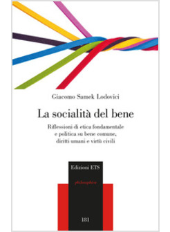 LA SOCIALITA' DEL BENE. RIFLESSIONI DI ETICA FONDAMENTALE 