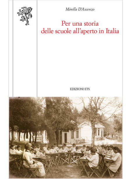 PER UNA STORIA DELLE SCUOLE ALL'APERTO IN ITALIA