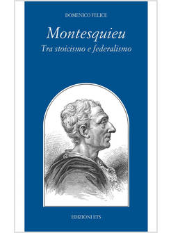 MONTESQUIEU TRA STOICISMO E FEDERALISMO