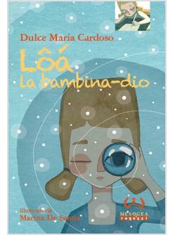 LOA LA BAMBINA-DIO. EDIZIONE ILLUSTRATA