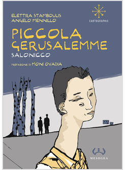 PICCOLA GERUSALEMME. SALONICCO