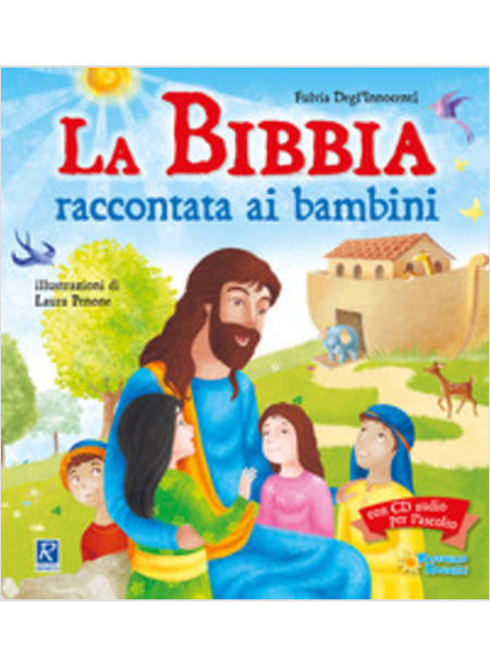 LA BIBBIA RACCONTATA AI BAMBINI. CON CD-AUDIO