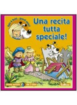 RECITA TUTTA SPECIALE! (UNA)