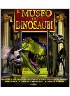 IL MUSEO DEI DINOSAURI