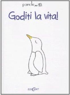 GODITI LA VITA!