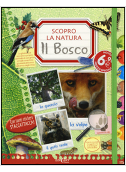 BOSCO. SCOPRO LA NATURA (IL)