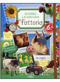 FATTORIA. SCOPRO LA NATURA (LA)