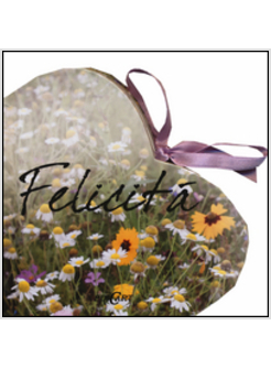 FELICITA'