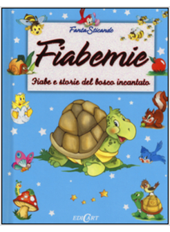 FIABEMIE. FIABE E STORIE DEL BOSCO INCANTATO