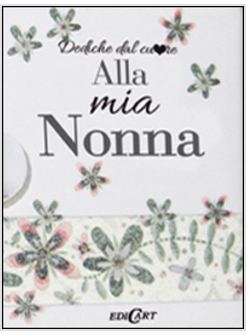 A MIA NONNA