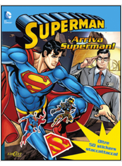 ARRIVA SUPERMAN!