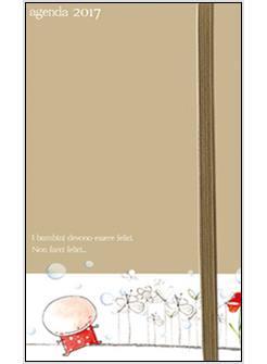 BAMBINI FELICI. AGENDA 2017
