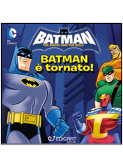 BATMAN E' TORNATO