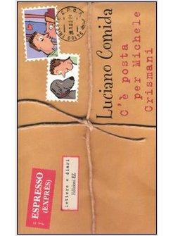 C'E' POSTA PER MICHELE CRISMANI