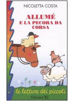 ALLUME' E LA PECORA DA CORSA