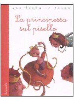 PRINCIPESSA SUL PISELLO (LA)