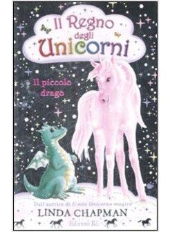 REGNO DEGLI UNICORNI IL PICCOLO DRAGO