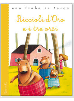 RICCIOLI D'ORO E I TRE ORSI
