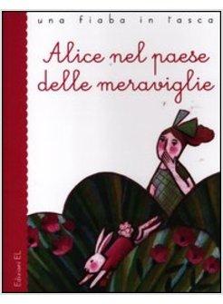 ALICE NEL PAESE DELLE MERAVIGLIE