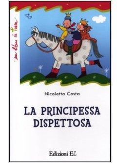 LA PRINCIPESSA DISPETTOSA