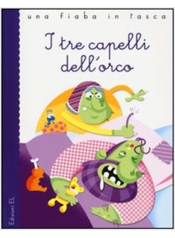 I TRE CAPELLI DELL'ORCO