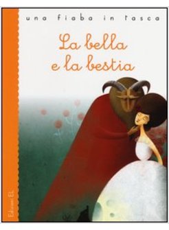 LA BELLA E LA BESTIA