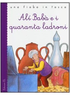 ALI' BABA' E I QUARANTA LADRONI