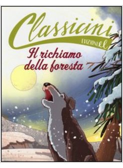 IL RICHIAMO DELLA FORESTA