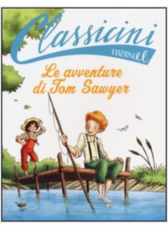 LE AVVENTURE DI TOM SAWYER 