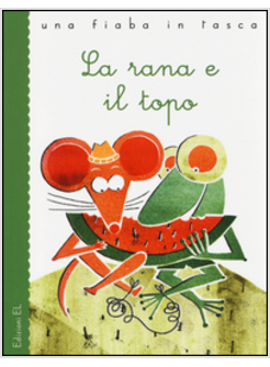 LA RANA E IL TOPO