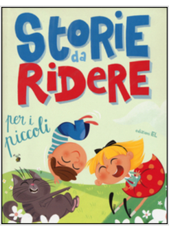 STORIE DA RIDERE PER I PICCOLI