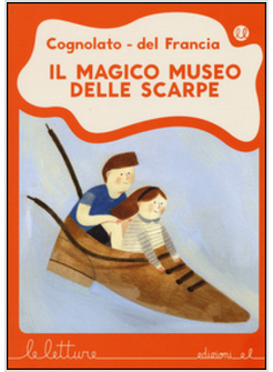 IL MAGICO MUSEO DELLE SCARPE