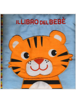 IL LIBRO DEL BEBE'. ANIMALI A STRISCE