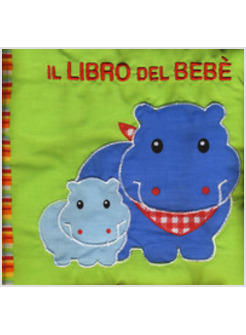 IL LIBRO DEL BEBE'. IPPOPOTAMO