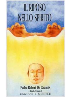 IL RIPOSO NELLO SPIRITO
