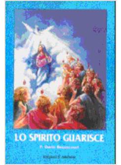 LO SPIRITO GUARISCE