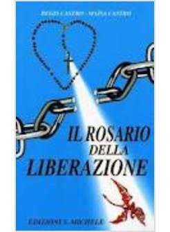 IL ROSARIO DELLA LIBERAZIONE