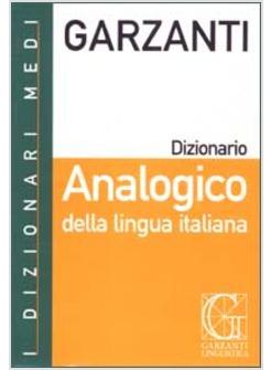 DIZIONARIO ANALOGICO DELLA LINGUA ITALIANA