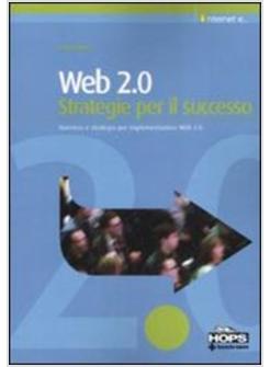 WEB 2.0 STRATEGIE PER IL SUCCESSO