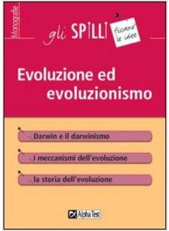 EVOLUZIONE ED EVOLUZIONISMO DARWIN E IL DARWINISMO I MECCANISMI