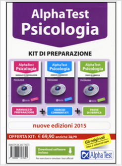 ALPHA TEST. PSICOLOGIA. KIT DI PREPARAZIONE. CON SOFTWARE DI SIMULAZIONE