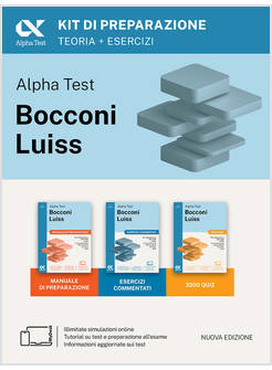 ALPHA TEST BOCCONI LUISS 2026-2027. KIT DI PREPARAZIONE. PER TEST DI ECONOMIA. C