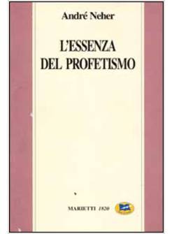 L'ESSENZA DEL PROFETISMO 