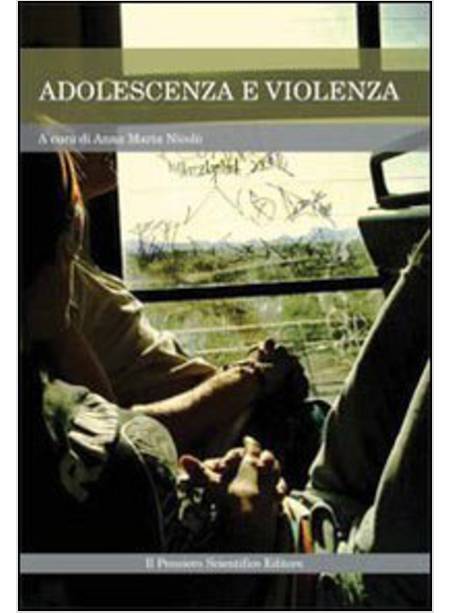 ADOLESCENZA E VIOLENZA