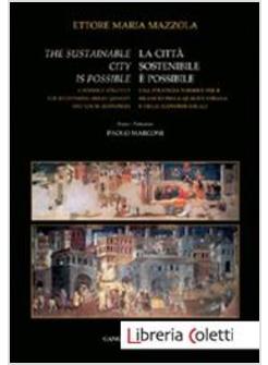 CITTA' SOSTENIBILE E' POSSIBILE UNA STRATEGIA POSSIBILE PER IL RILANCIO DELLA (